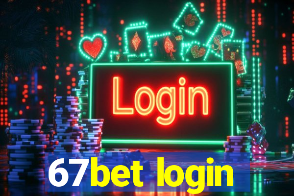 67bet login